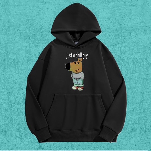 Just a Chill Guy | Premium Hoodie